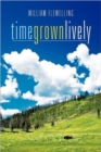 Image for Time Grown Lively