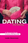 Image for Dating Our Money: A Women&#39;S Guide to Confidence with Money and Men