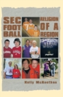 Image for Sec Football Religion of a Region