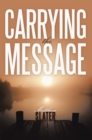 Image for Carrying the Message