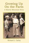 Image for Growing Up on the Farm : A Sharon Mountain Story