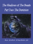 Image for Shadows of the Beasts: Part Two: the Dominion