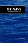 Image for My Navy : The Voyage of a Submarine Cook.