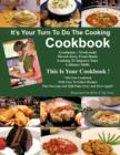 Image for It&#39;s Your Turn To Do The Cooking Cookbook