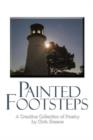 Image for Painted Footsteps : A Creative Collection of Poetry