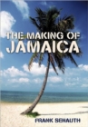 Image for The Making of Jamaica