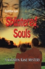 Image for Splintered Souls: A Kathryn Kane Mystery