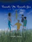 Image for Remember Me, Remember You