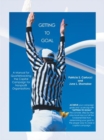 Image for Getting to Goal: Quarterbacking the Capital Campaign for Nonprofit Organization