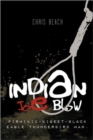 Image for Indian Joe Blow : Pishikii-Kigeet-Black Eagle Thunderbird Man.