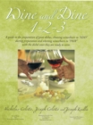 Image for Wine and dine, 1 - 2 - 3: a guide to the preparation of great dishes, choosing wines/beers to &quot;add&quot; during preparation and selecting wines/beers to &quot;pair&quot; with the dishes once they are ready to serve