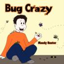 Image for Bug Crazy