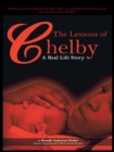 Image for Lessons of Chelby: A Real Life Story