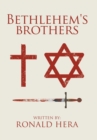 Image for Bethlehem&#39;s Brothers
