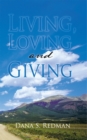 Image for Living, Loving and Giving