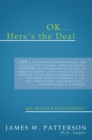 Image for Ok... Here&#39;s the Deal: So, What&#39;s Happening?
