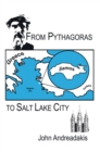 Image for From Pythagoras to Salt Lake City