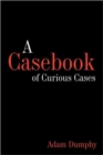 Image for A Casebook of Curious Cases