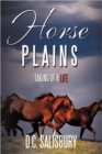 Image for Horse Plains : Taking of a Life.