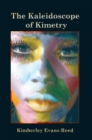 Image for Kaleidoscope of Kimetry