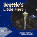 Image for Seattle&#39;s Little Hero