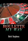 Image for Roulette My Way