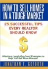 Image for How To Sell Homes in a Tough Market
