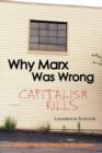 Image for Why Marx Was Wrong