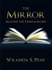 Image for Mirror: Imagine the Unimaginable