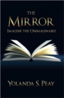 Image for The Mirror : Imagine the Unimaginable