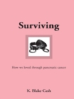 Image for Surviving: How We Loved Through Pancreatic Cancer
