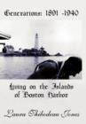 Image for Generations : 1891 -1940 Living on the Islands of Boston Harbor