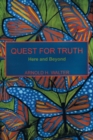 Image for Quest for Truth: Here and Beyond