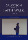 Image for Salvation with a Faith Walk, Level 3 : For the Matured Student
