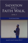 Image for Salvation with a Faith Walk, Level 3 : For the Matured Student