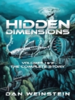 Image for Hidden Dimensions: Volumes 1 and 2 - the Complete Story