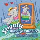 Image for Simply Maggie M. Manatee