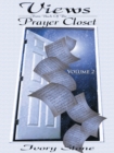 Image for Views from Back of the Prayer Closet: Volume 2