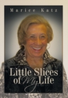Image for Little Slices of My Life