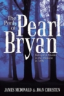 Image for Perils of Pearl Bryan: Betrayal and Murder in the Midwest in 1896