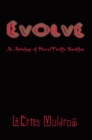 Image for Evolve: An Anthology of Horra/Thrilla Novellas
