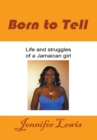 Image for Born to tell
