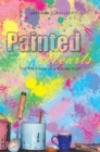 Image for Painted Hearts: The Writings of a Young Poet