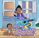 Image for Oh, No! Fancy-Free Amy Gets Bad News