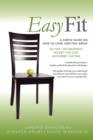 Image for Easy Fit : A Simple Guide on How to Look and Feel Great