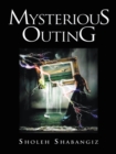 Image for Mysterious    Outing