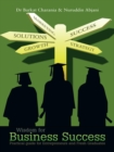 Image for Wisdom for Business Success: Practical Guide for Entrepreneurs and Fresh Graduates