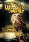 Image for A Weelad&#39;s Journey : The Old Forest, Lake Anura and The Great Oak