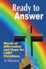 Image for Ready to Answer: Words of Affirmation and Hope for Lgbt Christians