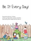 Image for Be It Every Day!